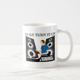 Taza De Café Yo DJ, le da vuelta para arriba