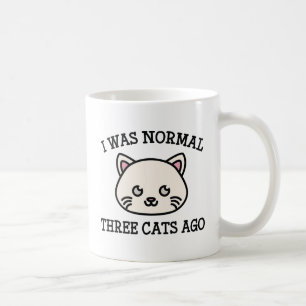 Taza De Café Yo era normal hace tres gatos