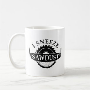 Taza De Café Yo estornudo aserrín