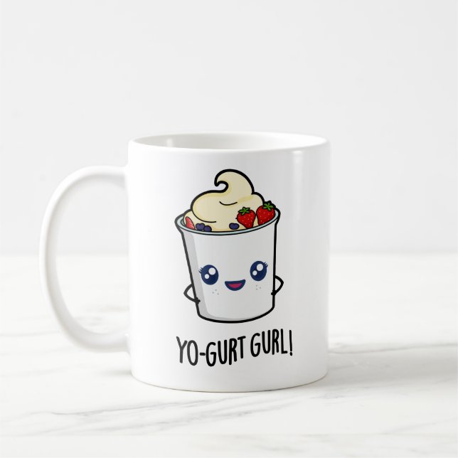 Taza De Café Yo-gurt Gurl Funny Yogurt Pun (Izquierda)