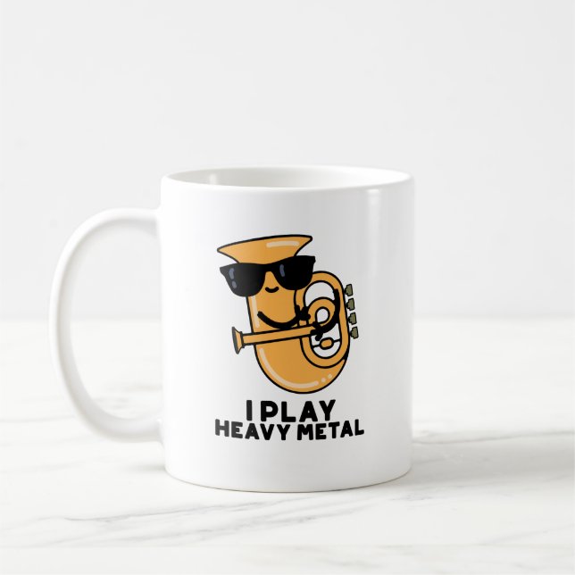 Taza De Café Yo juego fuerte y Metalizado divertido Tuba Pun (Izquierda)