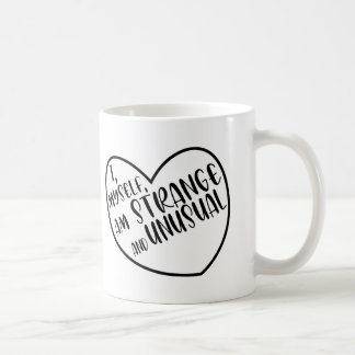 Taza De Café Yo mismo soy un regalo extraño e inusual