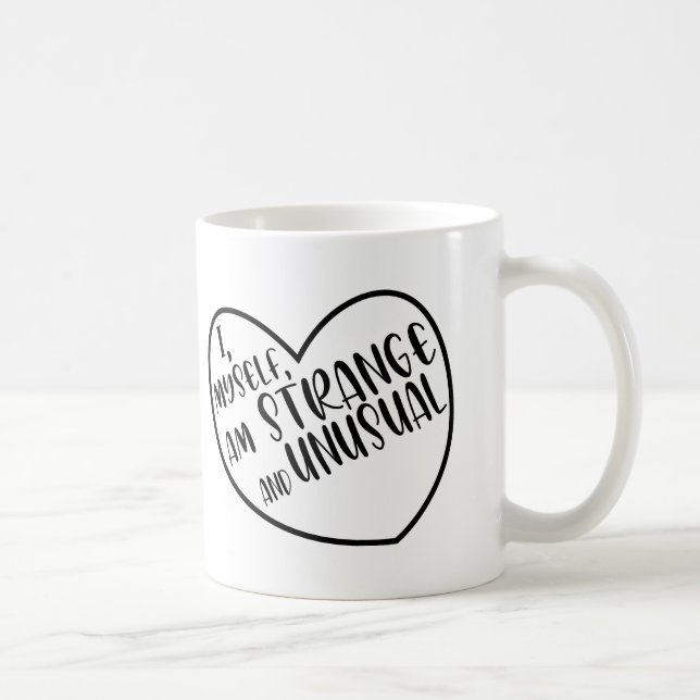 Taza De Café Yo mismo soy un regalo extraño e inusual (Derecha)