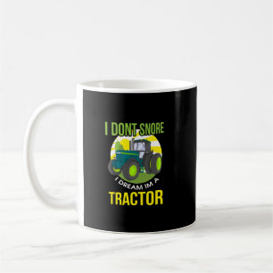Taza De Café Yo no ronco, sueño que soy un tractor