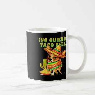 Taza De Café Yo quiero taco Chihuahua Dog Vintage Funny Bell