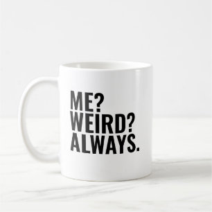 Taza De Café ¿Yo? ¿Raro? Siempre. Diversos dichos de introverti