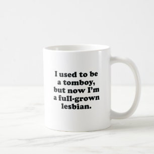 Taza De Café Yo solía ser un marimacho