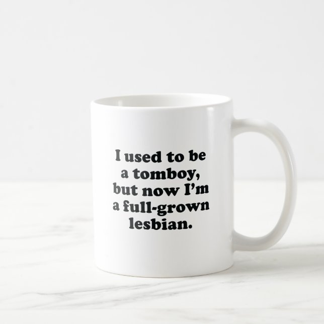 Taza De Café Yo solía ser un marimacho (Derecha)