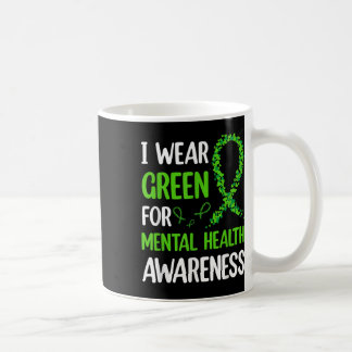 Taza De Café Yo Uso El Verde Para La Salud Mental Concienciació
