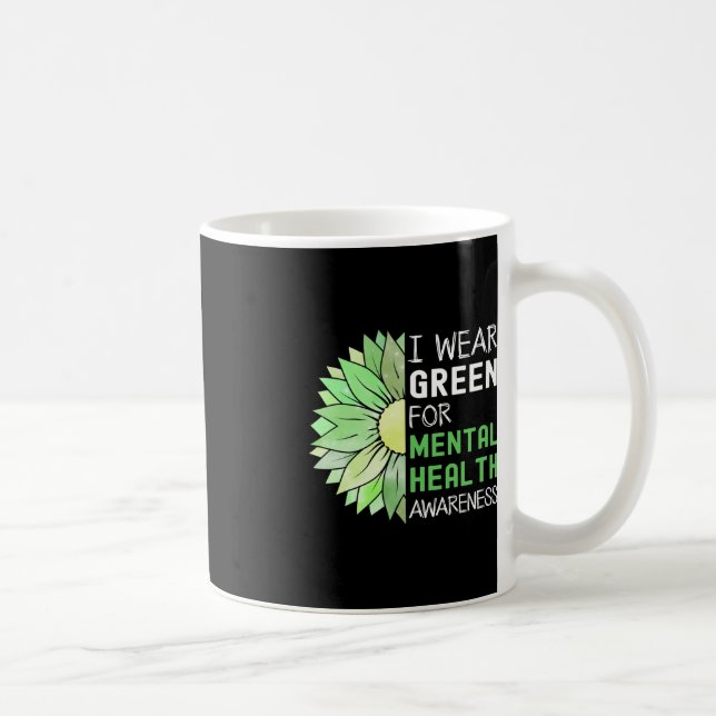 Taza De Café Yo Uso Green Para La Conciencia De La Salud Mental (Derecha)