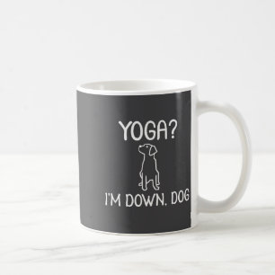 Taza De Café Yoga Divertido Estoy Perro Abajo . Chiste Familiar