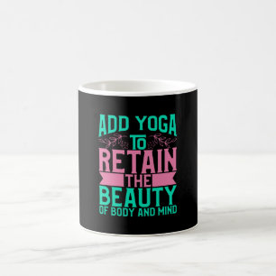 Taza De Café Yoga Lover Añadir Yoga Para Conservar La Belleza