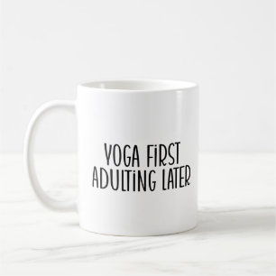 Taza De Café Yoga primero, adulación después
