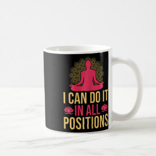 Taza De Café Yoga Puedo Hacerlo En Todas Las Posiciones Diverti