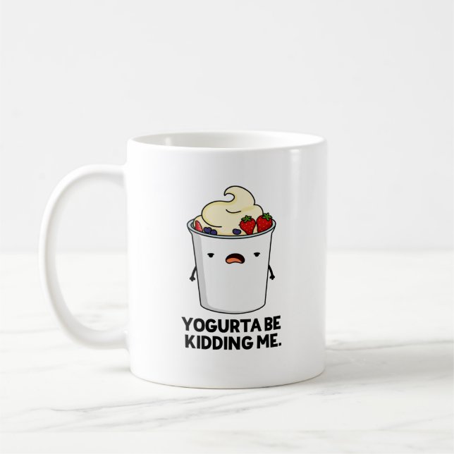 Taza De Café Yogurta Esté Bidándome Gracioso Yogurt Pun (Izquierda)