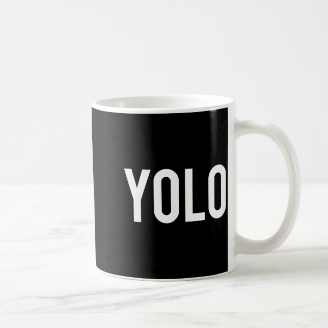 Taza De Café Yolo - Cool New Hip Hop Rap Funny Gift Tee  (Derecha)