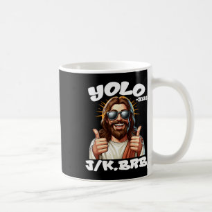 Taza De Café Yolo Jk Brb Jesus Christians Easter Day Funny Resu