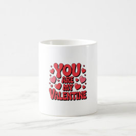Taza De Café You Are My Valentine – Cute Love Mug