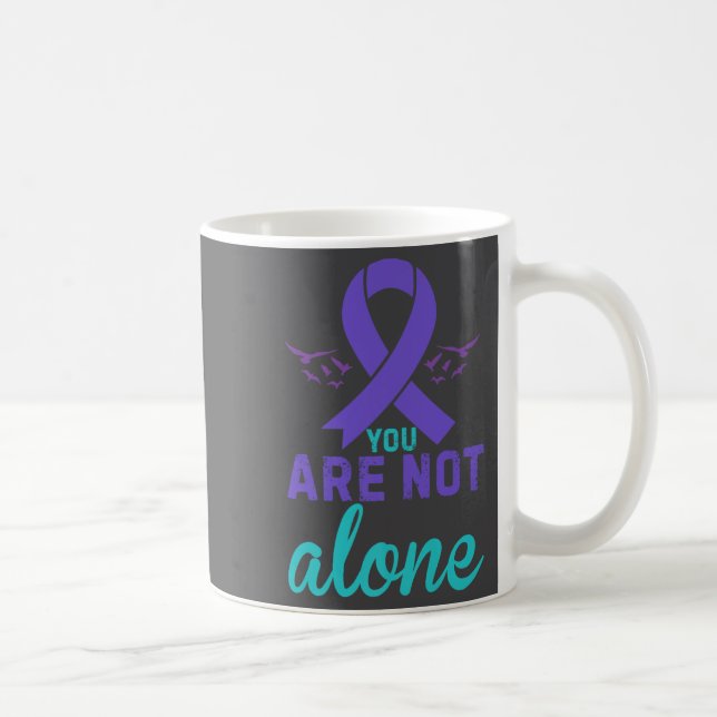 Taza De Café You Are Not Alone Premium  (Derecha)