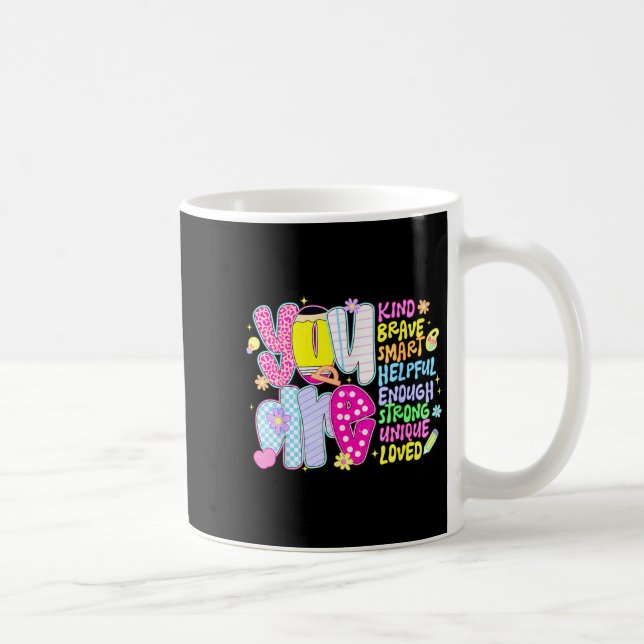Taza De Café You Are Smart Brave Strong Kind Loved Motivation T (Derecha)