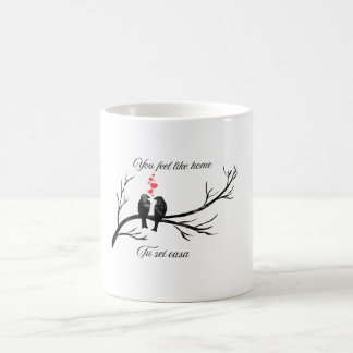 Taza De Café You Feel Like Home Romantic Birds Bilingual Quote