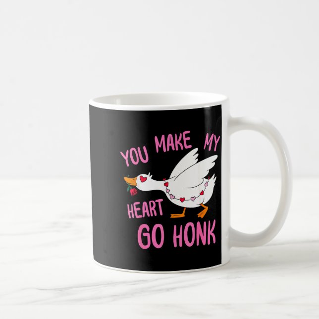 Taza De Café You Make My Heart Go Honk Funny Goose Valentine Sa (Derecha)