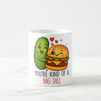 Taza De Café You’re Kind of a Big Dill Mug