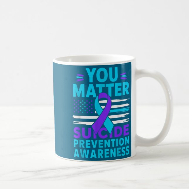 Taza De Café You Suicide Prevention Awareness Teal Purple Ribbo (Derecha)