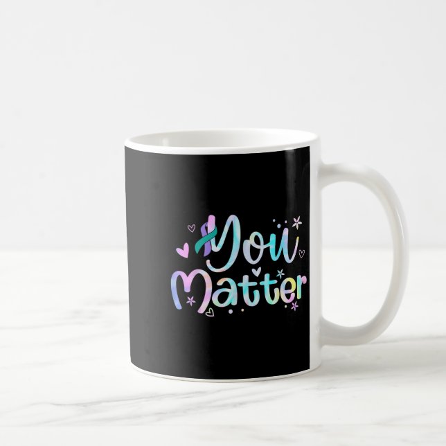 Taza De Café You Suicide Prevention Awareness Teal Purple Ribbo (Derecha)