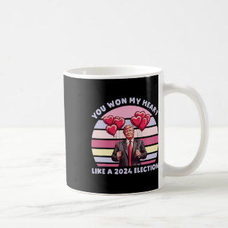 Taza De Café You Won My Heart Like A 2024 Election Funny Trump