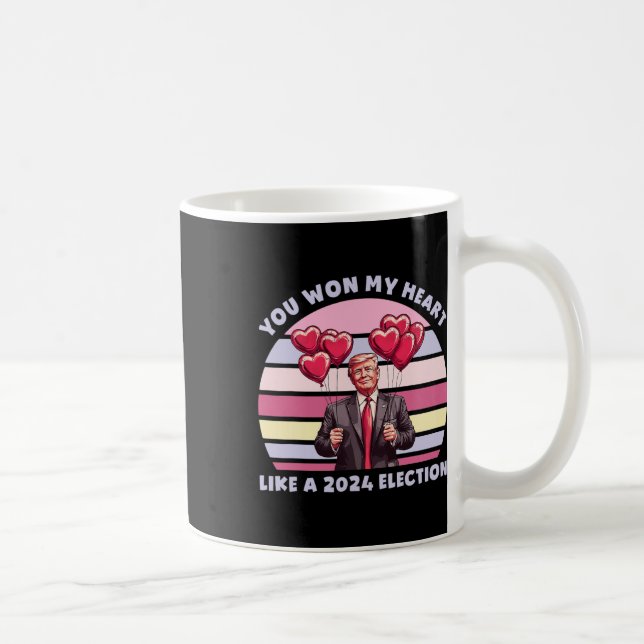 Taza De Café You Won My Heart Like A 2024 Election Funny Trump  (Derecha)