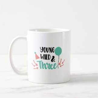 Taza De Café Young, Wild & Three – Cute 3rd Birthday Design