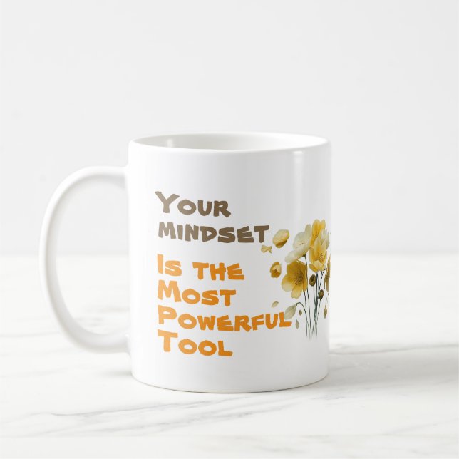 Taza De Café Your mindset is your most powerful tool (Izquierda)