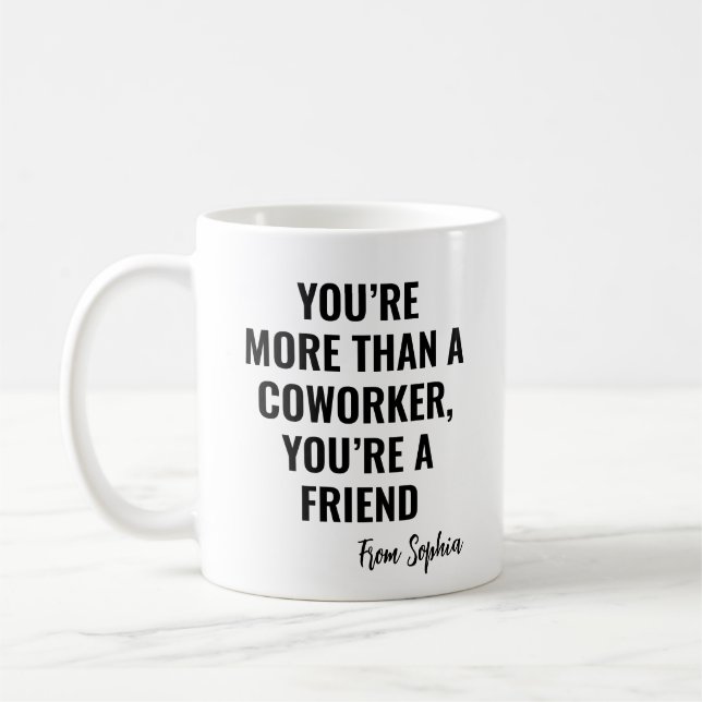 Taza De Café You're A Friend Gag Gift Idea To Colleagues (Izquierda)