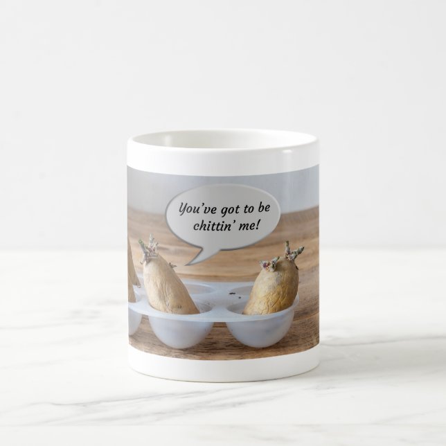 Taza De Café "You've got to be chittin' me"  (Centro)