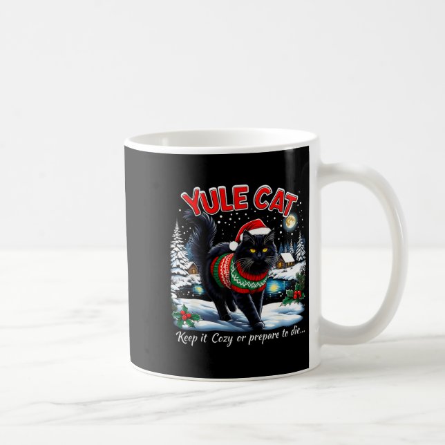 Taza De Café Yule Cat Keep It Cozy Funny Christmas Quote  (Derecha)