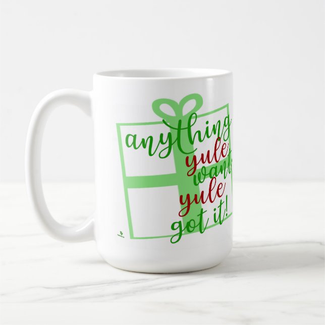 Taza De Café Yule Got It Epic Christmas Fun Saying (Izquierda)