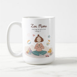 Taza De Café Zen Mama Calm Motherhood Art