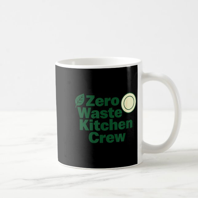 Taza De Café Zero Waste Kitchen Crew Sustainability Design  (Derecha)