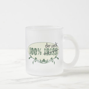 Taza De Cristal Esmerilado 100% irlandés borracho Mug