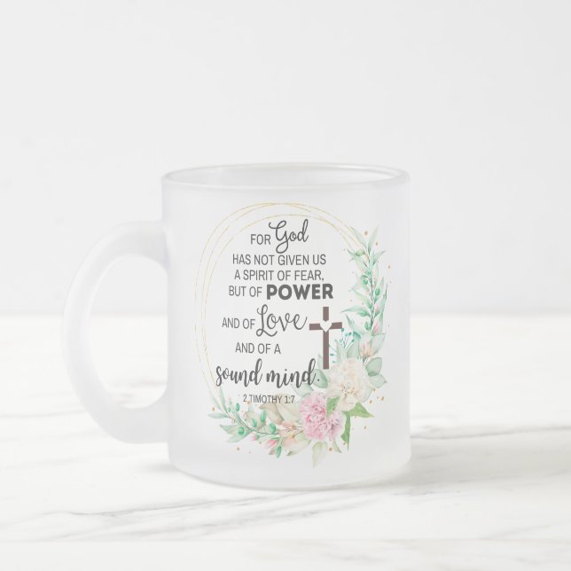 Taza De Cristal Esmerilado 2 Timoteo 1:7 Dios no ha dado espíritu de miedo (Izquierda)