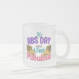Taza De Cristal Esmerilado Abs Day Core Workout - Pug Dog Lover