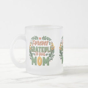 Taza De Cristal Esmerilado Agradecimiento para siempre, mamá - Mug de vidrio