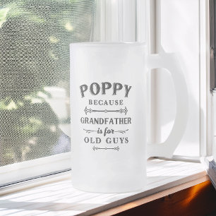 Taza De Cristal Esmerilado Amapola El Abuelo Gracioso Es Para Los Ancianos.