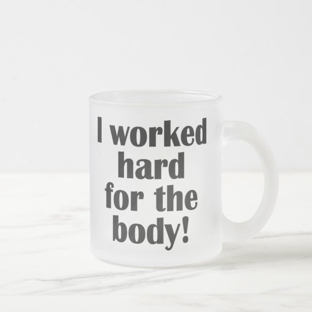 Taza De Cristal Esmerilado Aptitud Con La Que Trabajé Mucho Para El Cuerpo (Derecha)