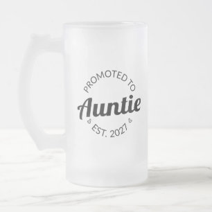 Taza De Cristal Esmerilado Ascendida a Tía Est 2027 Nueva Tía