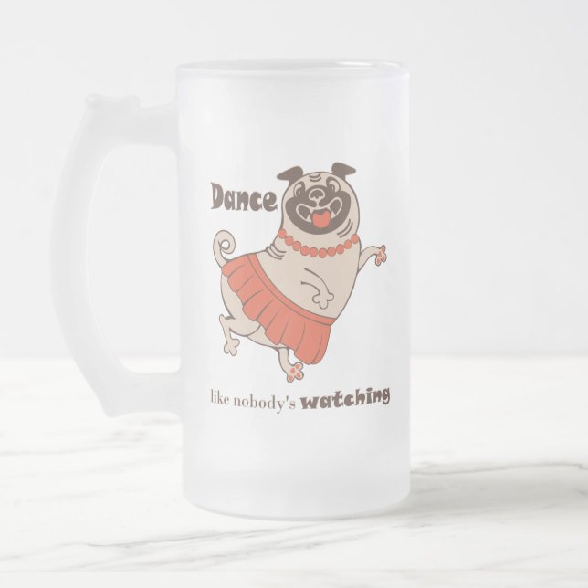 Taza De Cristal Esmerilado Baile como si nadie viera a Pug Chica (Izquierda)