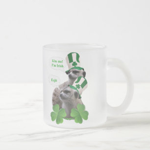 Taza De Cristal Esmerilado Bésame. Soy un diseño irlandés de meerkat.