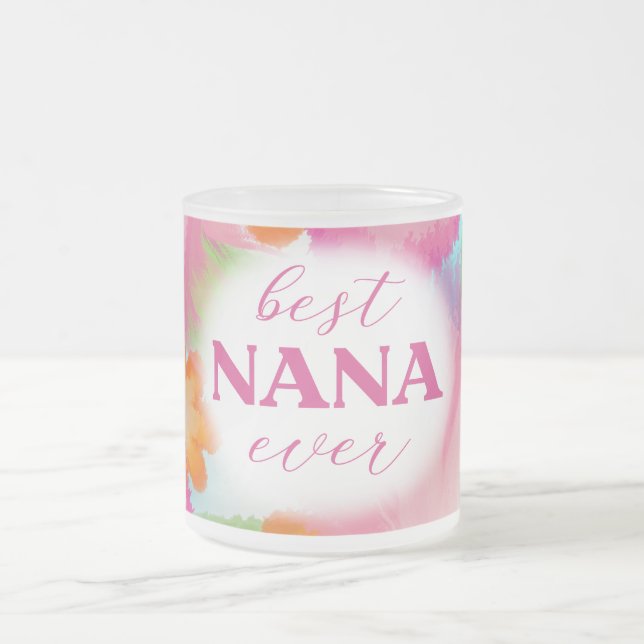 Taza De Cristal Esmerilado Best Nana Ever Sublimation-25972 (Centro)