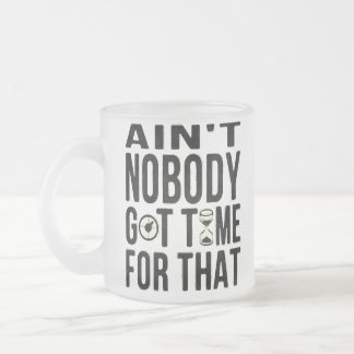Taza De Cristal Esmerilado Brown dulce divertido no es nadie hora conseguida